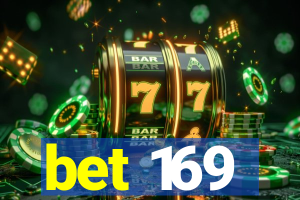 bet 169